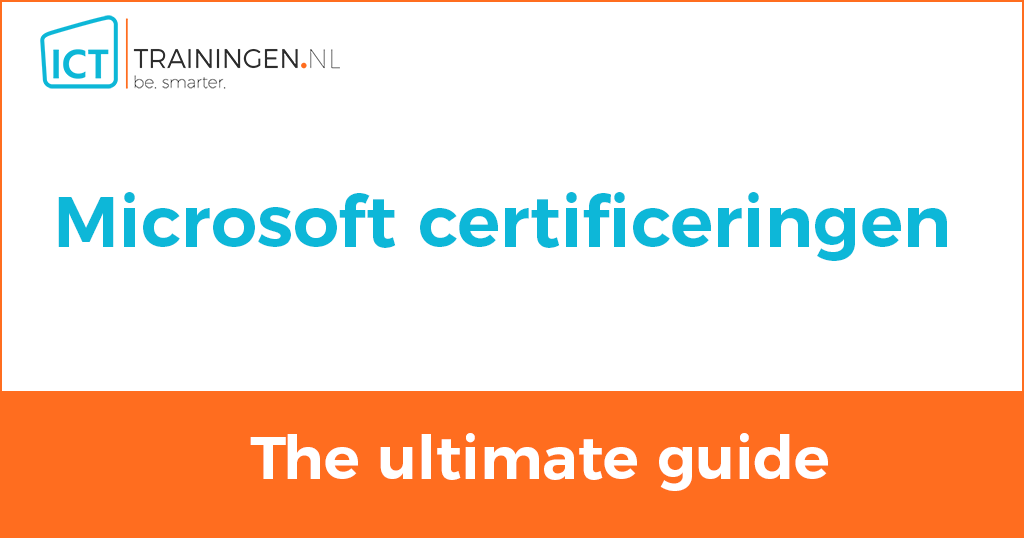 Welke Microsoft certificaten zijn er? (the ultimate guide)